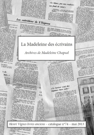 Catalogue 74 - Madeleine Chapsal - Mai 2013