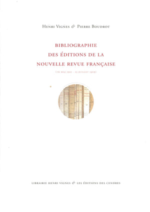 Bibliographie des Editions de la Nouvelle Revue française