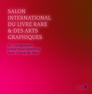 Salon International du Livre Rare - du 22 au 24 septembre 2023