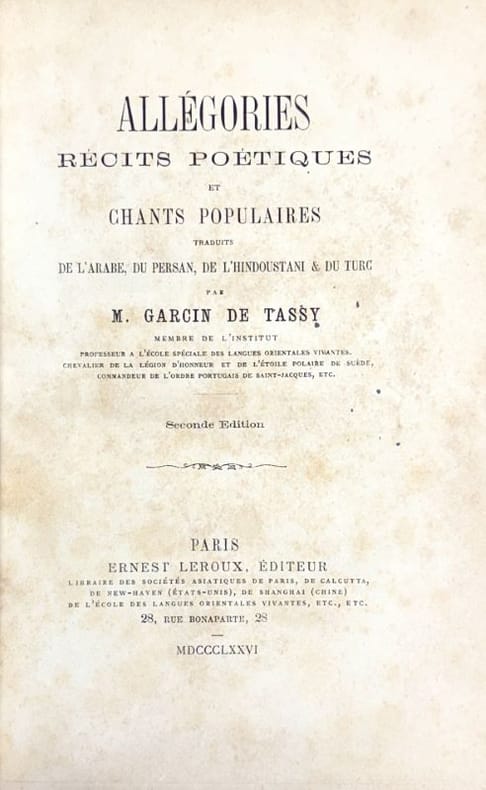 GARCIN DE TASSY (M.). | Allégories, récits poétiques et chants populaires traduits de l'arabe, du persan, de l'hindoustani & du turc.