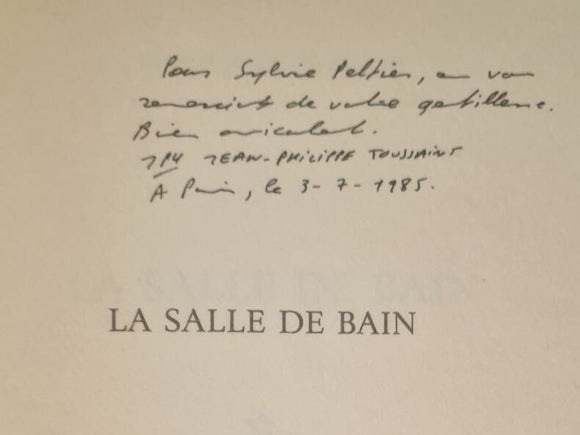 TOUSSAINT (Jean-Philippe). | La Salle de bain.