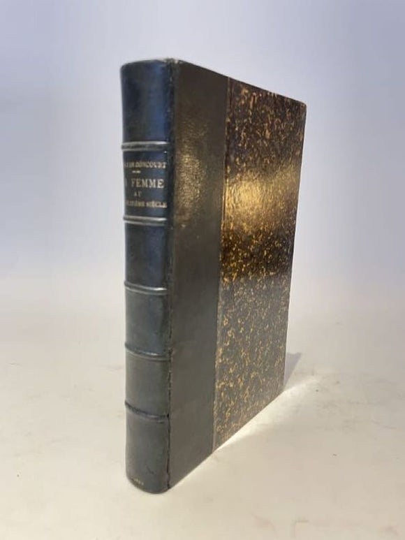 GONCOURT (Edmond et Jules de). | La Femme au dix-huitième siècle.