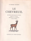 MANHES D'ANGENY (Henry). | Le chevreuil : histoire naturelle et chasse.