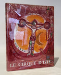 PREVERT (Jacques). | Le Cirque d'Izis. Avec quatre compositions originales de Marc Chagall.