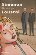 LOUSTAL SIMENON (Georges). | Simenon illustré par Loustal.