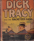 GOULD (Chester). | Dick Tracy and the Racketeer Gang.