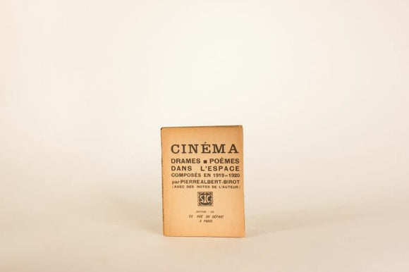 ALBERT-BIROT (Pierre). | Cinéma. Drames. Poèmes dans l'espace, composés en 1919-1920.