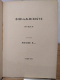 LINOSSIER (Raymonde) | Bibi-la-Bibiste, roman par les soeurs X...