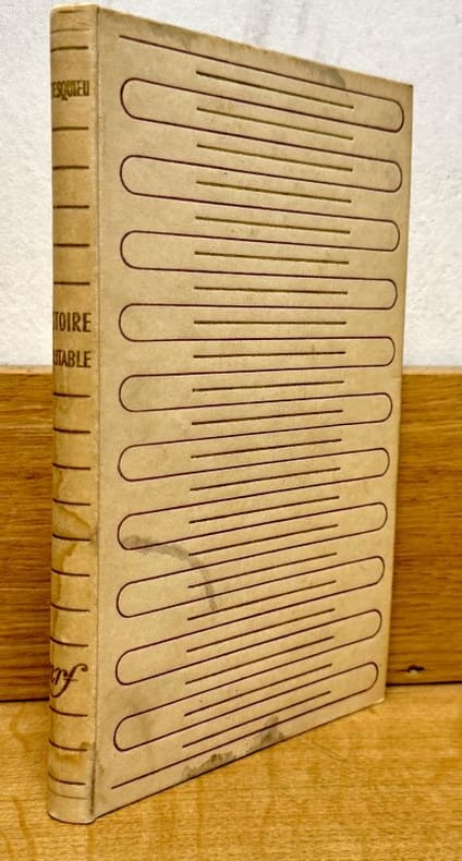 MONTESQUIEU. | Histoire véritable. Préface et notes de Louis Emié.