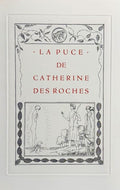 LABOUREUR | La Puce de Madame des Roches ou Jeux poétiques composés aux grands jours de Poitiers l'an M.D.LXXIX par Catherine des Roches, Etienne Pasquier, Claude Binet, Nicolas Rapin. Introduction de Fernand Fleuret.