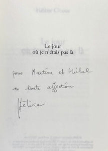 CIXOUS (Hélène). | Le jour où je n'étais pas là.