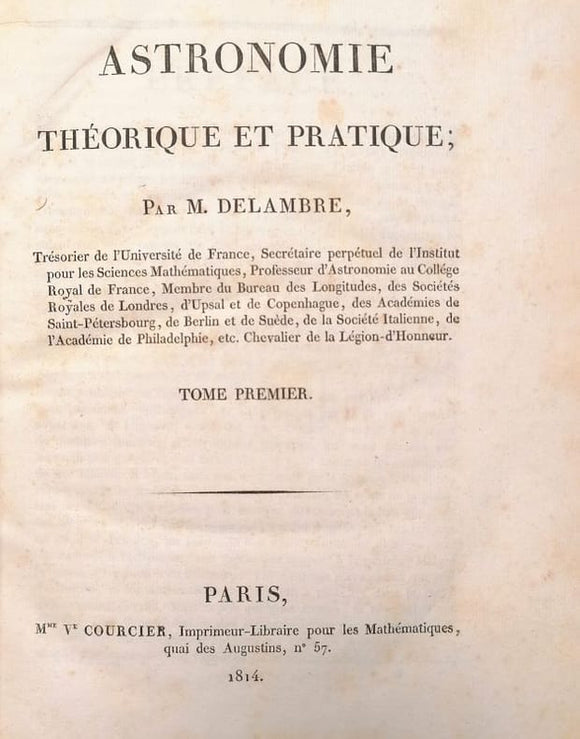 TALLEYRAND DELAMBRE (Jean-Baptiste). | Astronomie théorique et pratique.