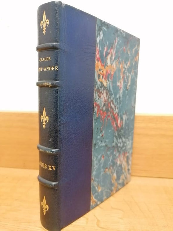SAINT-ANDRE (Claude). | Louis XV. Essai d'après les documents authentiques.