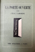 CHAS LABORDE. | La porte ouverte. 75 dessins et commentaires par Chas Laborde.