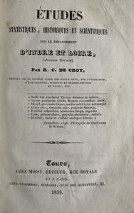 CROY (Raoul de). | Etudes statistiques, historiques et scientifiques sur le département d'Indre-et-Loire (ancienne Touraine).