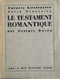 DUVAU (Georges). | Le testament romantique. Roman.