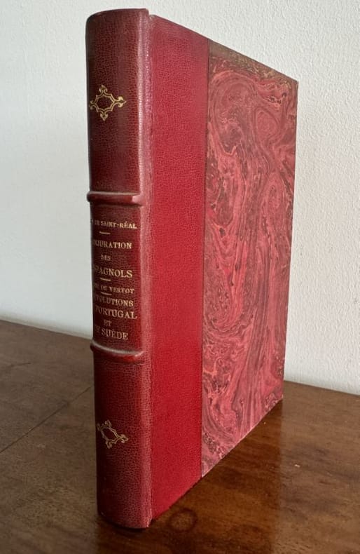 SAINT-REAL, VERTOT (Abbé René Aubert de). | Conjuration des Espagnols contre Venise, par l'abbé de Saint-Réal ; Histoire des révolutions de Portugal, et Histoire des révolutions de Suède, par l'abbé de Vertot. Petits chefs-d'oeuvre historiques, ...