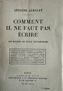 ALBALAT (Antoine). | Comment il ne faut pas écrire. Les ravages du style contemporain.