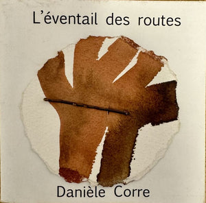 CORRE (Danièle), MOULIN (Dominique). | L'éventail des routes.