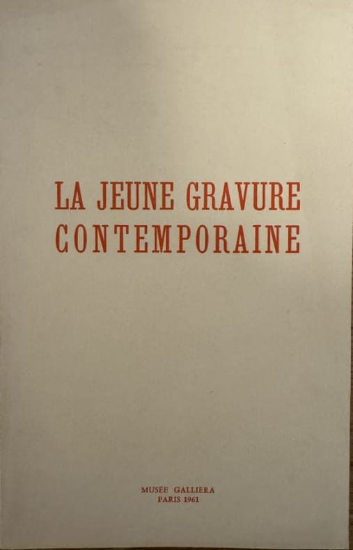 COLLECTIF. | La jeune gravure contemporaine. Exposition Musée Galliera, 1961.