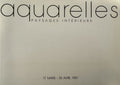COLLECTIF. | Aquarelles : paysages intérieurs. Galerie Atelier Lambert, 17 mars - 30 avril 1987.