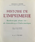 AUDIN (Maurice). | Histoire de l'imprimerie. Radioscopie d'une ère : de Gutenberg à l'informatique.