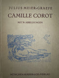 COROT (Camille) MEIER-GRAEFE (Julius). | Camille Corot. Mit 76 Abbildungen. Dritte Auflage.