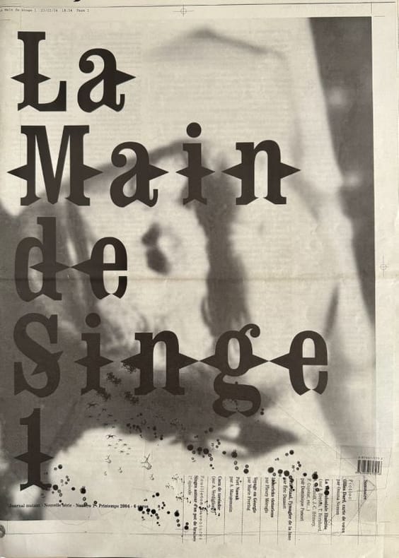 COLLECTIF. | La Main de Singe, journal mutant. Nouvelle série, n° 1 (printemps 2004).