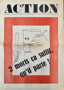 ACTION | Action n° 8, mercredi 12 juin [1968] : 2 morts ça suffit, qu'il parte !