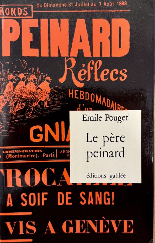 POUGET (Emile). | Le Père Peinard. Textes choisis et présentés par Roger Langlais.