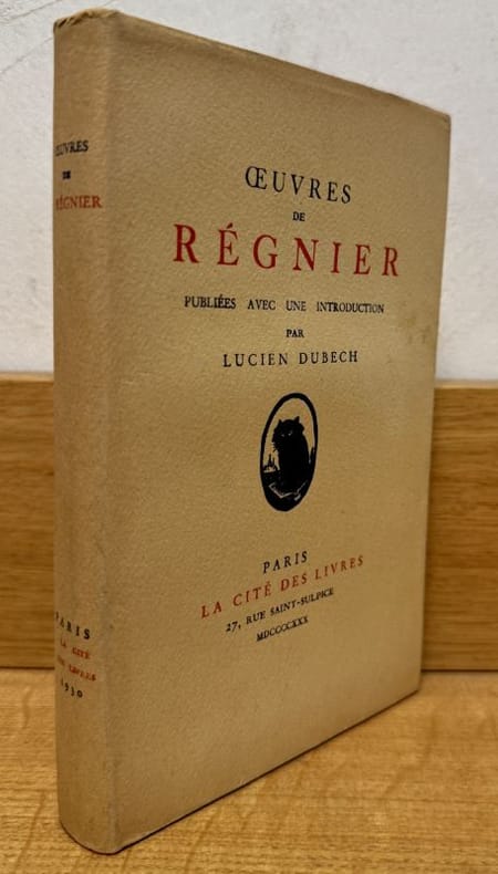 REGNIER (Mathurin). | Oeuvres. Publiées avec une introduction par Lucien Dubech.