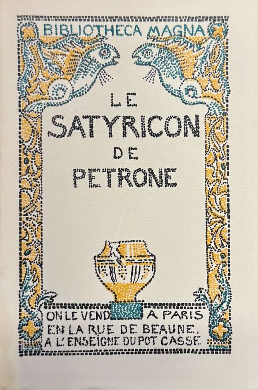 PETRONE. | Le Satyricon de Pétrone.
