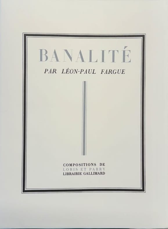 FARGUE (Léon-Paul). | Banalité.