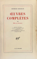 BATAILLE (Georges). | Oeuvres complètes, tome III : oeuvres littéraires (Madame Edwarda, Le Petit, L'archangélique, L'Impossible, La scissiparité, L'Abbé C., L'être indifférencié n'est rien, Le bleu du ciel).