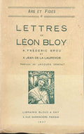 BLOY (Léon). | Lettres à Fredéric Brou et à Jean de La Laurencie. Préface de Jacques Debout.