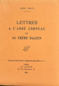 BLOY (Léon). | Lettres à l'Abbé Cornuau et au Frère Dacien.