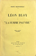 BLOY (Léon) MARTINEAU (René). | Léon Bloy et "La Femme pauvre".