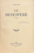 BLOY (Léon). | Le Désespéré.