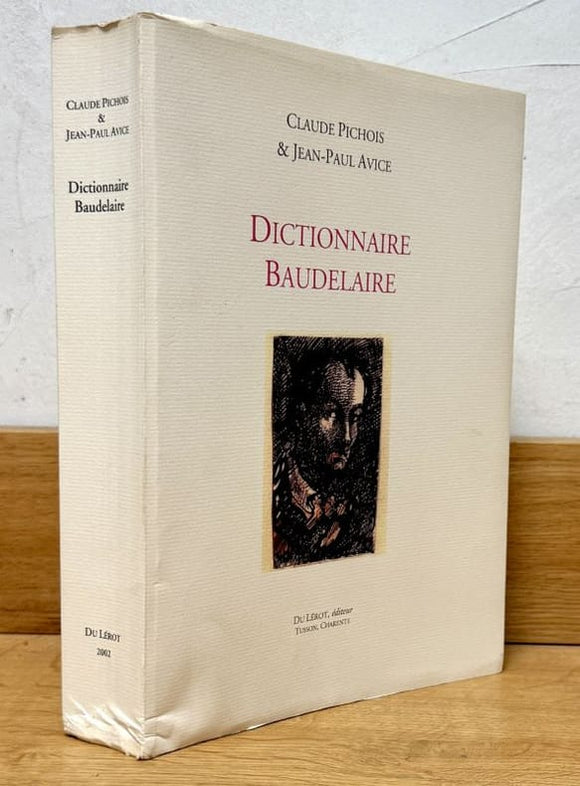 洋書　C.Pichois BAUDELAIRE A PARIS(仏語) BAUDELAIRE PICHOIS (Claude) et AVICE (Jean-Paul). | Dictionnaire