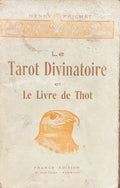 FRICHET (Henry). | Le tarot divinatoire et le Livre de Thot.