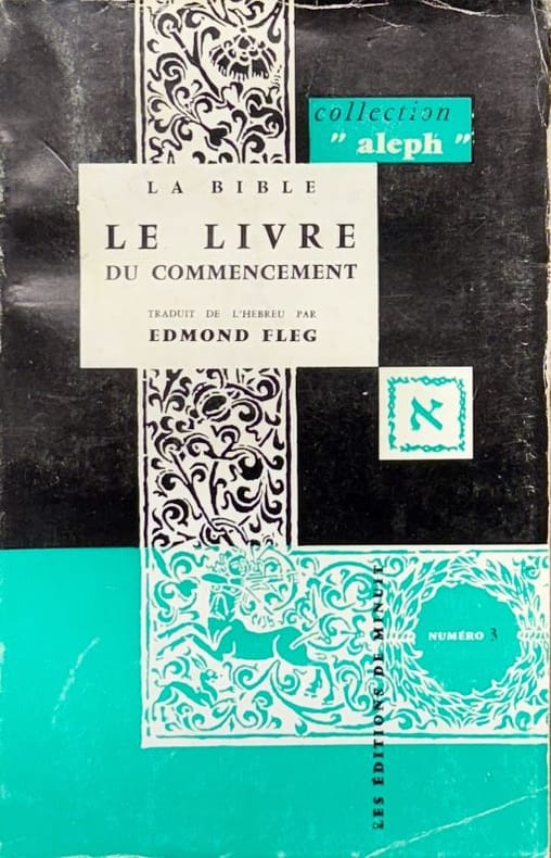FLEG (Edmond) | Le Livre du Commencement. Traduit de l'hébreu par Edmond Fleg.