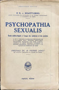 KRAFFT-EBING (Dr R. V.). | Psychopathia sexualis. Etude médico-légale à l'usage des médecins et des juristes.