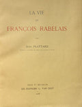 RABELAIS (Francois) PLATTARD (Jean). | François Rabelais.