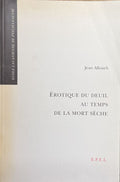 ALLOUCH (Jean). | Erotique du deuil au temps de la mort sèche.