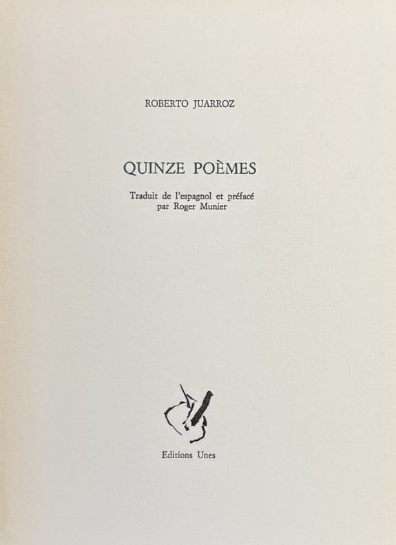 JUARROZ (Roberto). | Quinze poèmes.