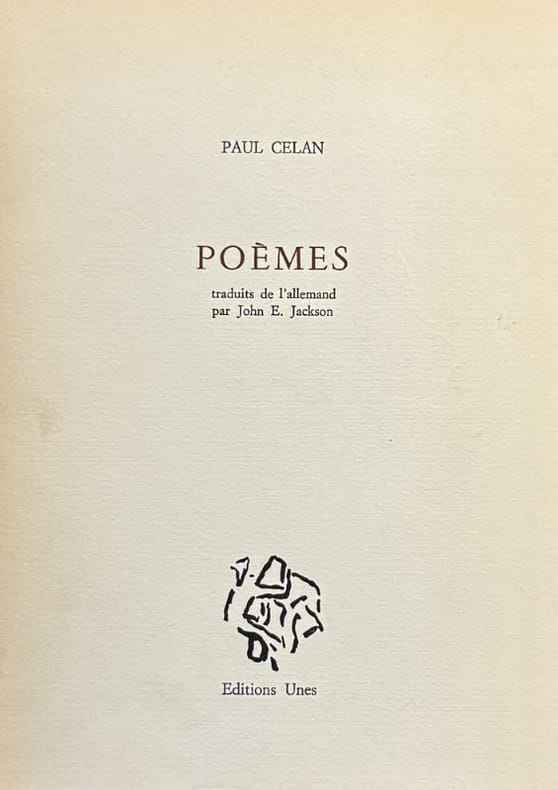 CELAN (Paul). | Poèmes. Traduits de l'allemand par John E. Jackson.
