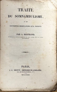 BETRAND (Alexandre). | Traité du somnambulisme et des différentes modifications qu'il présente.