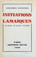 DAVID-NEEL (Alexandra). | Initiations lamaïques : des théories, des pratiques, des hommes.