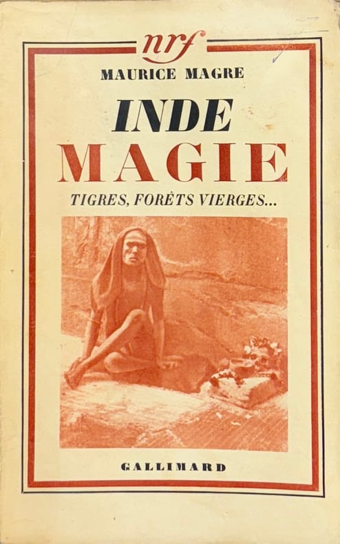 MAGRE (Maurice). | Inde magie : tigres, forêts vierges...