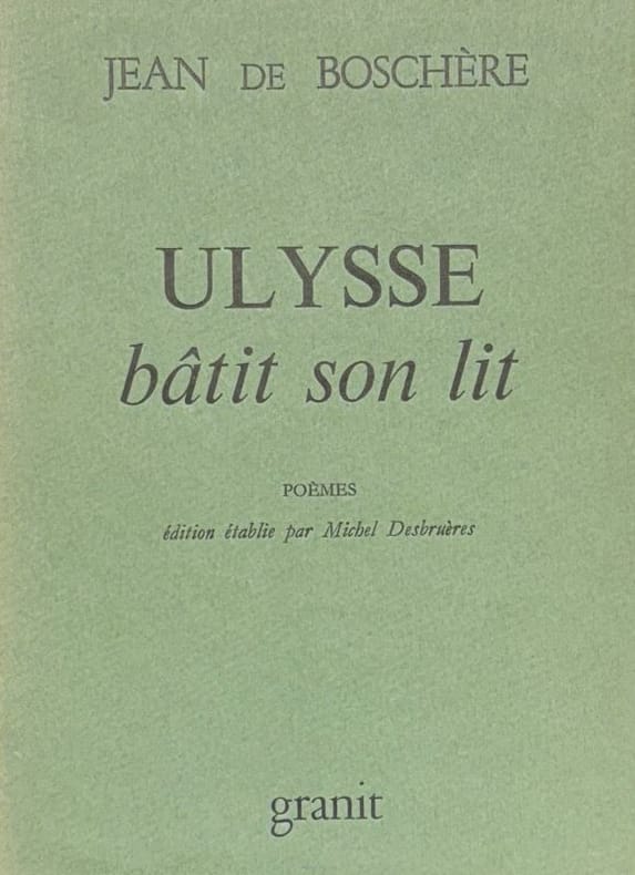 BOSSCHERE (Jean de). | Ulysse bâtit son lit. Poèmes.